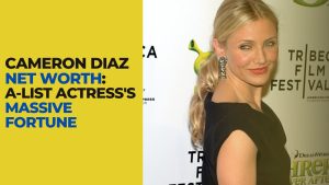 Read more about the article Cameron Diaz Net Worth: A-List Actress’s Wealth Revealed