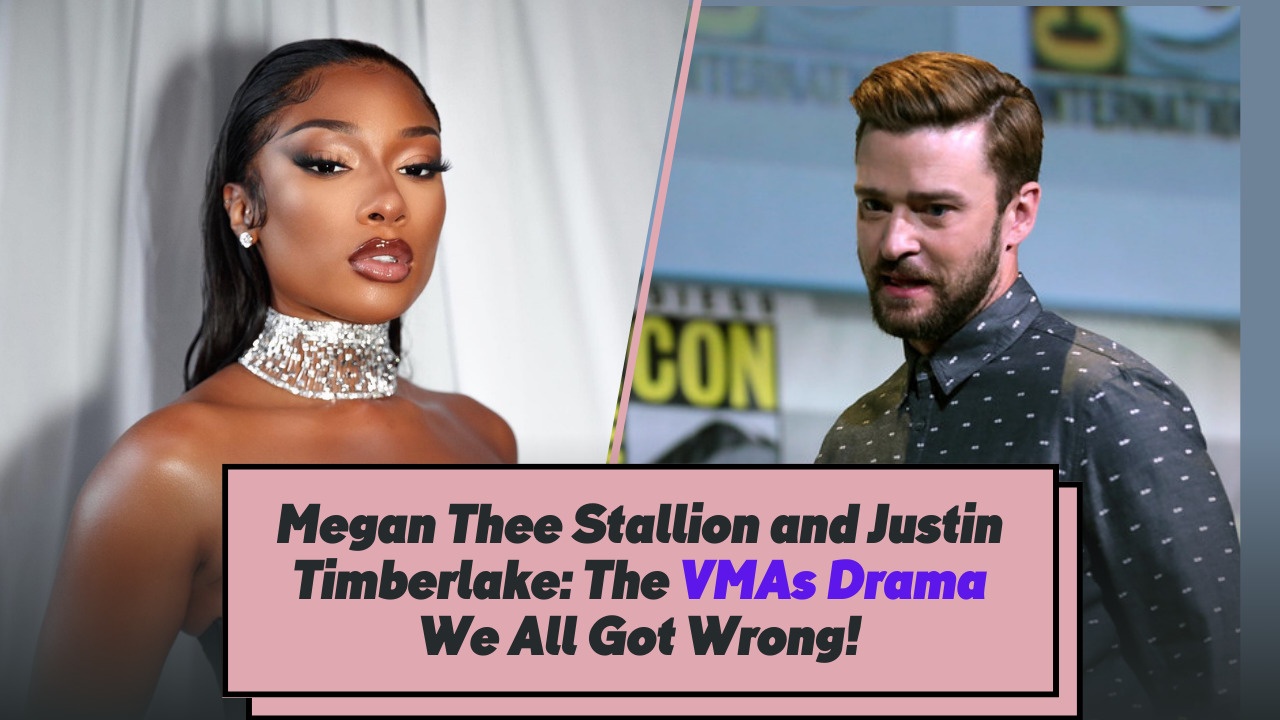 You are currently viewing Megan Thee Stallion and Justin Timberlake: The VMAs Drama We All Got Wrong!